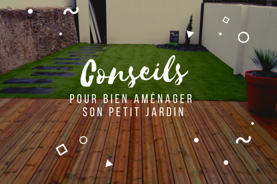 Nos conseils pour bien aménager votre petit jardin !